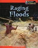 Raging Floods  (Heinemann Infosearch) (Heinemann Infosearch)