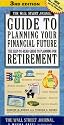 The Wall Street Journal Guide to Planning Your Financial Future, 3rd Edition