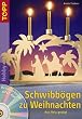 Schwibb�gen zu Weihnachten: Aus Holz ges�gt
