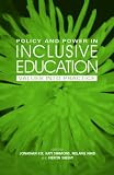 POLICY AND POWER IN INCLUSIVE EDUCATION: VALUES INTO PRACTICE