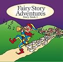 Fairy Story Adventures - Story Book 1