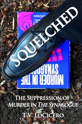 Squelched: The Suppression of Murder in the Synagogue