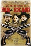 Ultimi Giorni Di Frank & Jesse James (Gli)