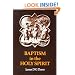 Baptism in the Holy Spirit: A Re-examination of the New Testament on the Gift of the Spirit