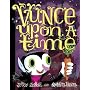 Vunce Upon a Time