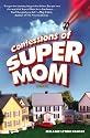 Confessions of Super Mom
