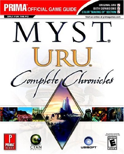 Myst URU: Complete Chronicles (Prima Official Game Strategy Guide)