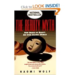 The Beauty Myth: How Images of Beauty Are Used Against Women