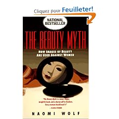 The Beauty Myth: How Images of Beauty Are Used Against Women