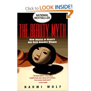 The Beauty Myth - Naomi Wolf