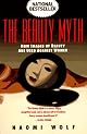 The Beauty Myth: How Images of Beauty Are Used Against Women