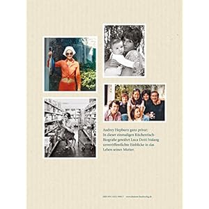 Zuhause bei Audrey: Die Lieblingsgerichte meiner Mutter. Rezepte, Geschichten und Fotos aus dem Familienalbum