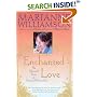Enchanted Love: The Mystical Power Of Intimate Relationships