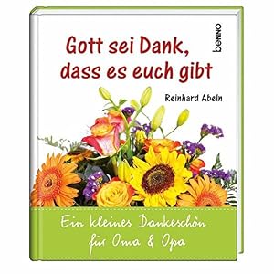 Gott sei Dank, dass es euch gibt: Ein kleines Dankeschön für Oma & Opa