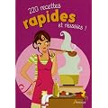220 recettes rapides et r�ussies