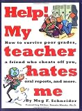 Help! My Teacher Hates Me