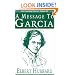 A Message to Garcia (Life-Changing Classics)