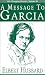 A Message to Garcia (Life-Changing Classics)