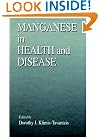 Manganese in Health and Disease (Modern Nutrition)