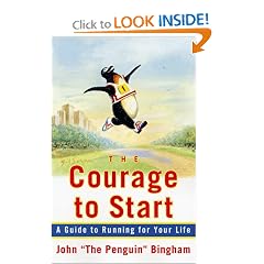The Courage To Start: A Guide To Running for Your Life