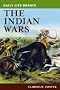 Daily Life During The Indian Wars