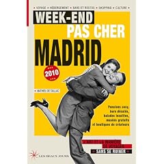 Week-end pas cher � Madrid 2010