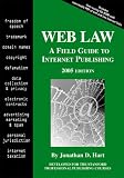 Review Bradford Publishing Company  / Web Law 2005: A Field Guide to Internet Publishing