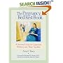 The Pregnancy Bed Rest Book: A Survival Guide for Expectant Mothers and Their Families