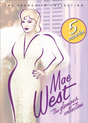 Mae West - The Glamour Collection (Go West Young Man Goin To Town I m No Angel My Little Chickadee Night After Night)