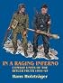 IN A RAGING INFERNO: Combat Units of the Hitler Youth 1944-45
