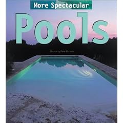 More Spectacular Pools