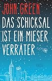 Produkt-Bild: Das Schicksal ist ein mieser Verr&auml;ter