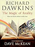 The Magic of Reality: How We Know What's Really True