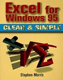 Excel for Windows 95 Clear & Simple