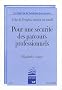 Crise de l'Emploi - Malaise au Travail : Pour une s�curit� des parcours professionnels