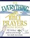 Everything Bible Prayers: 100 Biblical Psalms and Songs for Daily Devotion (Everything (Adams Media Mini))