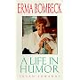 Erma Bombeck: Life in Hu