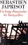 Un Long Dimanche De Fiancailles (French Edition)