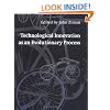 Technological Innovation as an Evolutionary Process