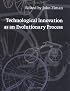 Technological Innovation as an Evolutionary Process