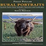 Rural portraits : Scottish native farm animals, characters and landscapes