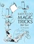 101 Easy-to-Do Magic Tricks (Dover Magic Books)