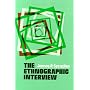 The Ethnographic Interviews