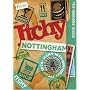 Itchy Nottingham: A City and Entertainment Guide to Nottingham (Insiders Guide) 10th Birthday Editon (The Insider's Guide)