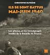Ils se sont battus mai-juin 1940
