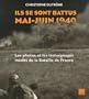 Ils se sont battus mai-juin 1940