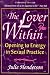 The Lover Within: Opening to Energy in Sexual Practice