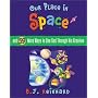 Our Place in Space: And 59 More Ways to See God Through His Creation (59 More Ways, 2)