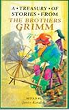 A treasury of stories from the brothers Grimm