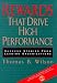 Rewards That Drive High Performance: Success Stories From Leading Organizations